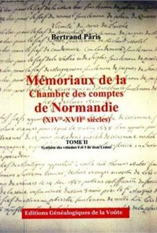 Mémoriaux de la chambre des comptes de Normandie XIV°-XVII° siècles Tome 02
