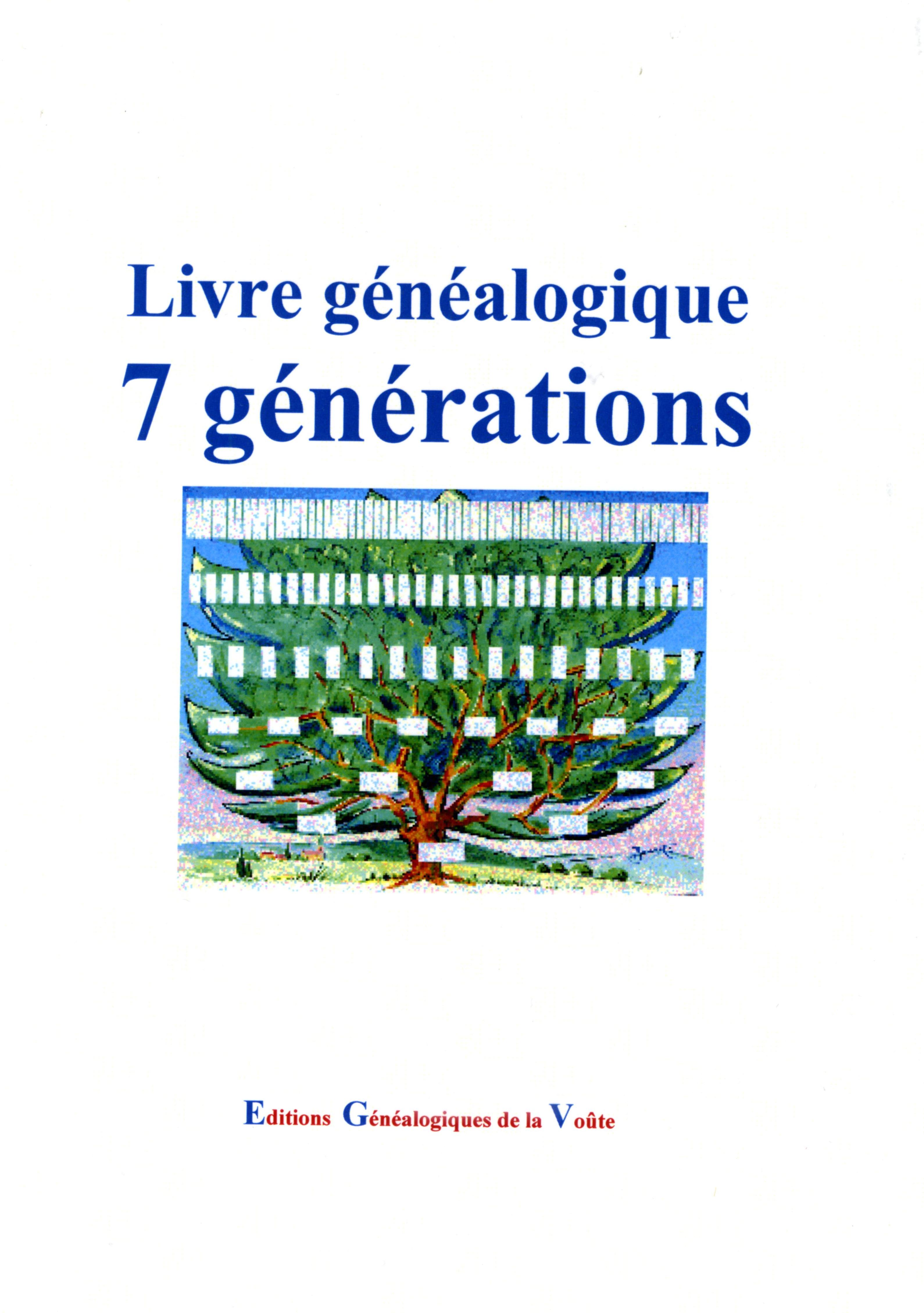 Livre généalogique 7 générations